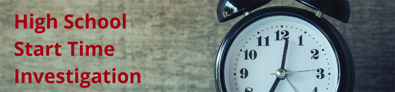 High school start time investigation 